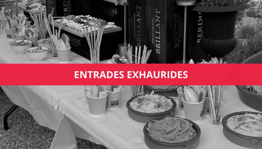 ENTRADES EXHAURIDES